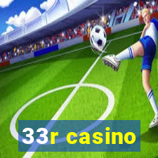 33r casino